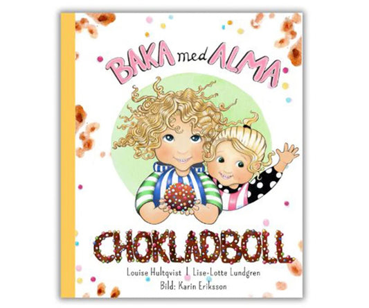 Baka med Alma – Chokladboll, bakbok med recept